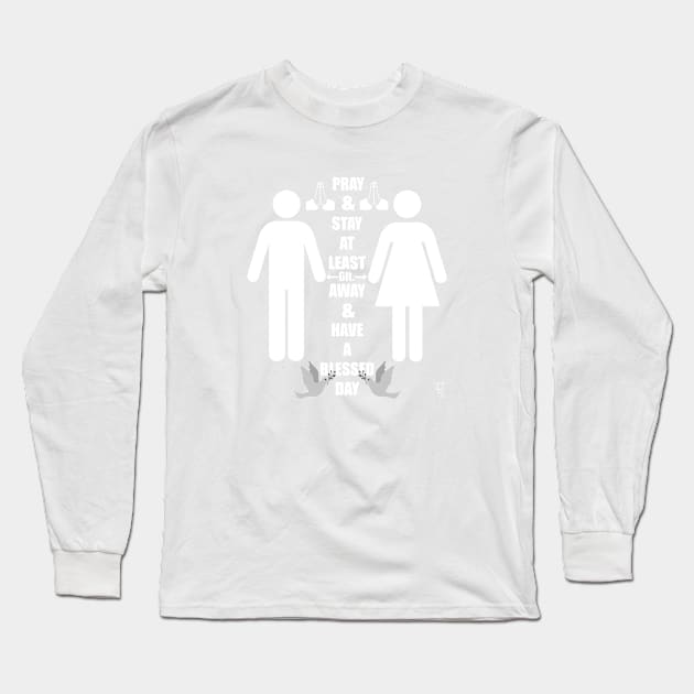 Pray & Stay by Swoot Long Sleeve T-Shirt by Swoot T's